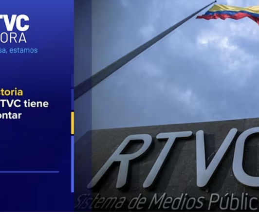  Nuestra historia continúa: RTVC tiene algo que contar