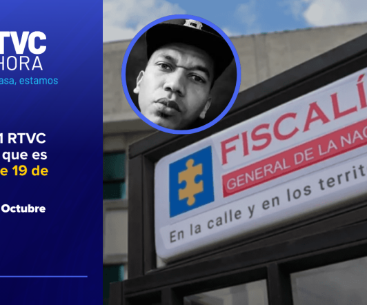 Boletín #11 RTVC Ahora | Lo que es noticia este 19 de octubre