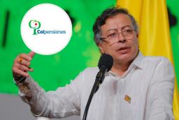 Presidente Petro sobre Colpensiones. / Foto: Presidencia y Colpensiones.