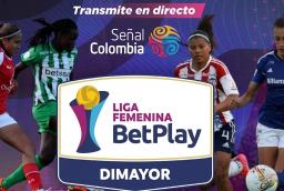 ¡Se juegan las semifinales! Vive la Liga BetPlay Femenina por Señal Colombia