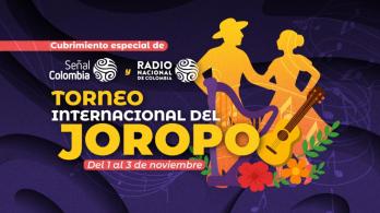 Torneo Internacional del Joropo por Señal Colombia y Radio Nacional.