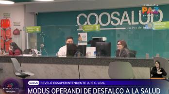 El exsuperintendente de salud, Luis Carlos Leal, reveló cómo Coosalud desvió recursos de la salud a empresas con sedes en paraísos fiscales y realizó anticipos en forma de préstamos.