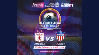 Liga Femenina 2026 vuelve a la pantalla de Señal Colombia.