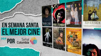 ¡Prográmate! PELÍCULAS EN SEMANA SANTA por Señal Colombia