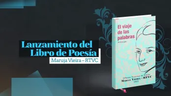 Inravisión te invita al lanzamiento del libro “El Viaje de las Palabras”, ganador del Premio Maruja Vieira RTVC 