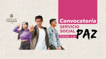 Paso a paso: Requisitos, documentos y link para inscribirse al Servicio Social para la Paz 2026