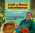 Exportaciones agropecuarias colombianas crecieron un 50,9 % en marzo de 2025