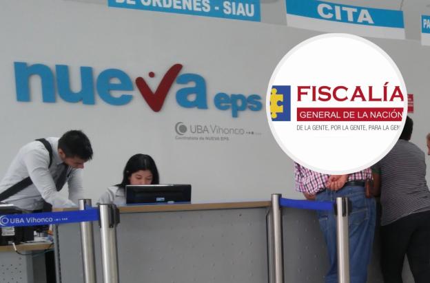 Fiscalía a exdirectivos de Nueva eps. / Fotos: Fiscalía y Nueva Eps. 