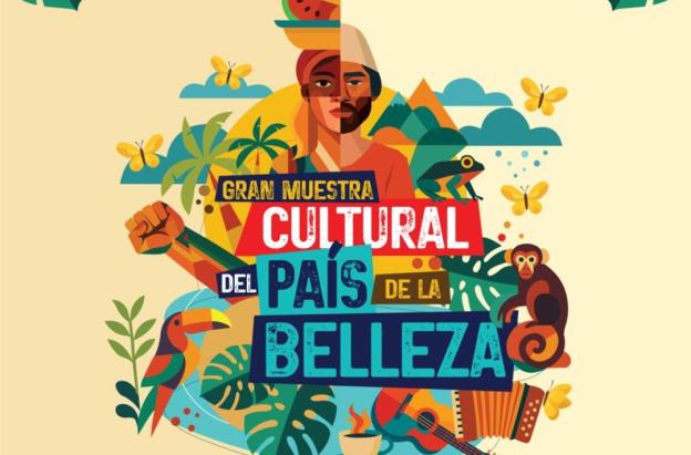 Gran muestra cultural el País de la Belleza. 