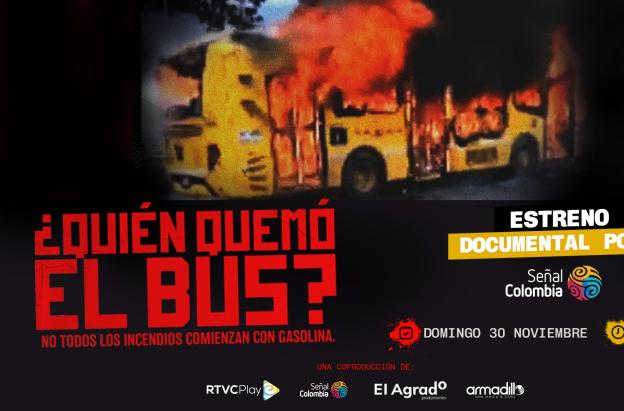 Documental 'Quién quemó el bus'