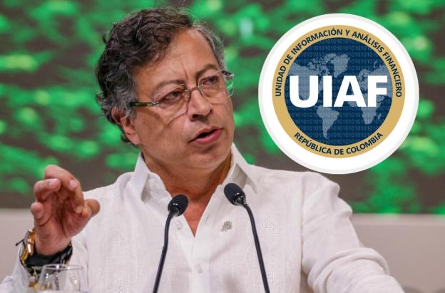 Presidente Petro sobre informe de la UIAF. / Fotos: Presidencia y UIAF.