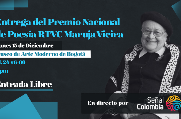 RTVC entregará Premio Nacional de Poesía Maruja Vieira el 15 de diciembre en el Museo de Arte Moderno de Bogotá 