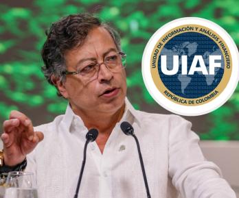 Presidente Petro sobre informe de la UIAF. / Fotos: Presidencia y UIAF.
