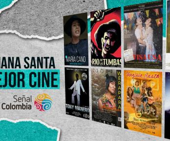 ¡Prográmate! PELÍCULAS EN SEMANA SANTA por Señal Colombia