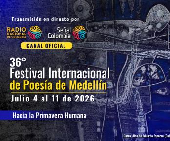 Festival Internacional de Poesía de Medellín inicia edición 36