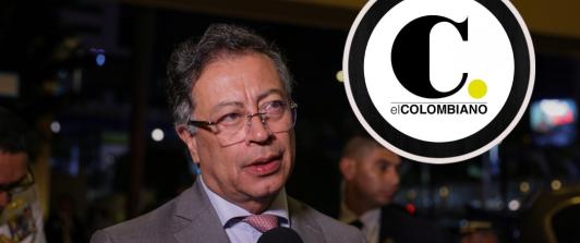Petro desmiente a El Colombiano. / Fotos: Presidencia.
