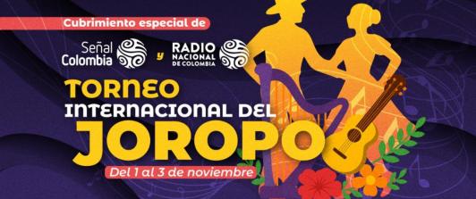 Torneo Internacional del Joropo por Señal Colombia y Radio Nacional.