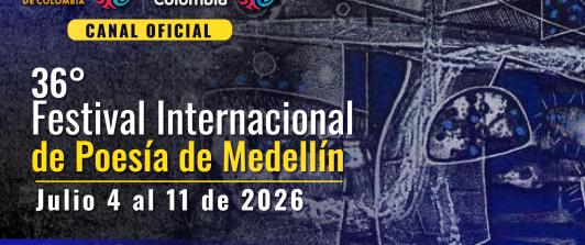 Festival Internacional de Poesía de Medellín inicia edición 36