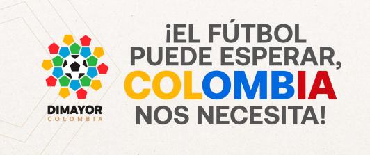 DIMAYOR aplaza fecha del fútbol del fin de semana y anuncia donaciones