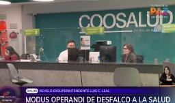El exsuperintendente de salud, Luis Carlos Leal, reveló cómo Coosalud desvió recursos de la salud a empresas con sedes en paraísos fiscales y realizó anticipos en forma de préstamos.