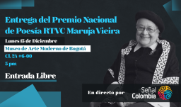 RTVC entregará Premio Nacional de Poesía Maruja Vieira el 15 de diciembre en el Museo de Arte Moderno de Bogotá 