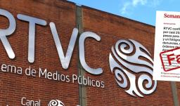 RTVC exige rectificación proporcional a Revista Semana tras admitir información falsa sobre contratos