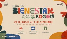 Bogotá se transforma en el epicentro de la salud y el arte con la Semana del Bienestar 2026