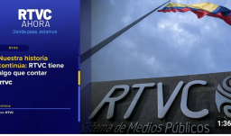  Nuestra historia continúa: RTVC tiene algo que contar