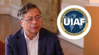 UIAF sobre el presidente Petro. / Fotos: UIAF y Presidencia.