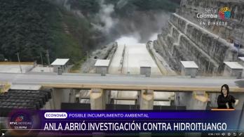 Autoridad ambiental abrió nuevo procesos contra Hidroituango por posibles fallas ambientales y manejo de caudales