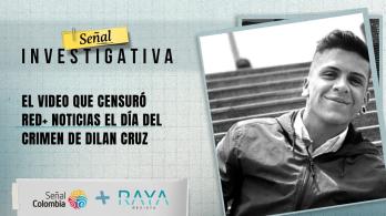 Señal Investigativa revela video que Red+ Noticias ocultó durante más de seis años sobre el asesinato de Dilan Cruz