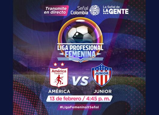 Liga Femenina 2026 vuelve a la pantalla de Señal Colombia.