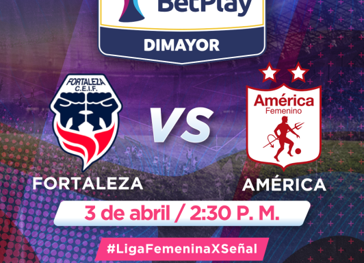 Liga Femenina Betplay Fortaleza America en Vivo Señal Colombia