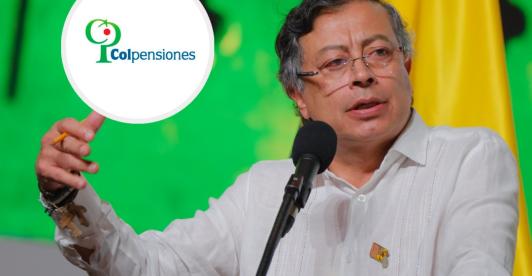 Presidente Petro sobre Colpensiones. / Foto: Presidencia y Colpensiones.