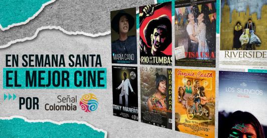 ¡Prográmate! PELÍCULAS EN SEMANA SANTA por Señal Colombia