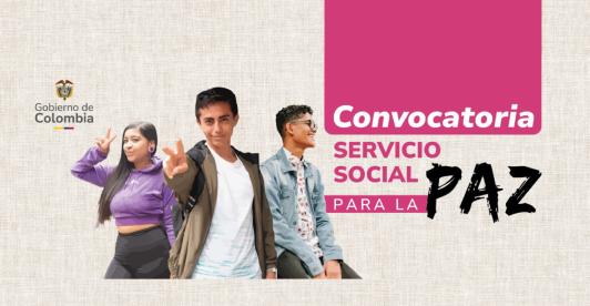 Paso a paso: Requisitos, documentos y link para inscribirse al Servicio Social para la Paz 2026