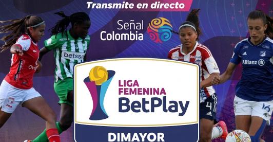 La Liga BetPlay Femenina se vive por Señal Colombia: así avanzan los cuadrangulares