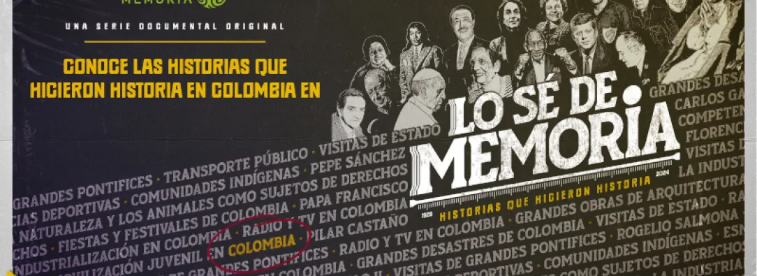 'Lo sé de memoria': RTVC y El Espectador estrenan serie documental sobre la historia 