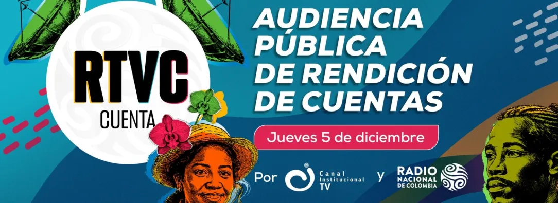 RTVC presenta su rendición de cuentas de 2024