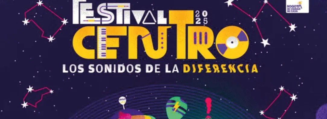 Festival Centro 2025: música y dultura en el corazón de Bogotá  