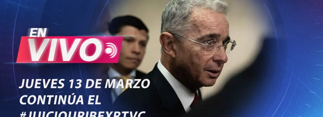 Juicio a Álvaro Uribe Vélez.