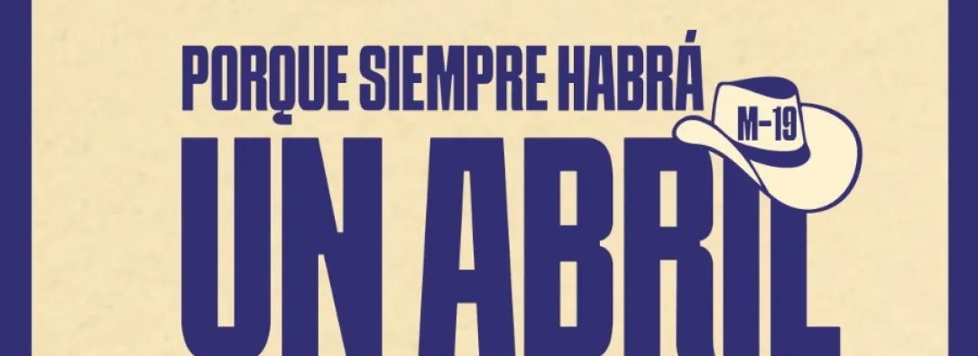 Con actividades culturales y de memoria se conmemora hoy el nacimiento del M19