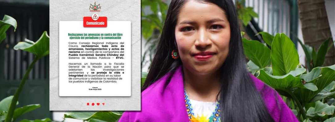 Organizaciones y entidades se solidarizan con la periodista indígena Sandra Chindoy tras recibir amenazas de muerte