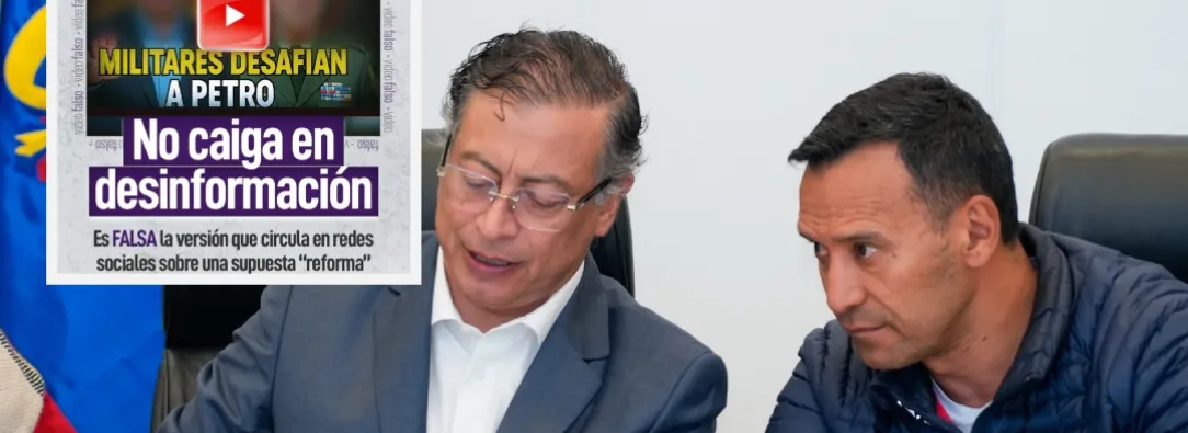 Noticia falsa sobre reforma a las fuerzas militares. / Fotos: MinDefensa y Presidencia.