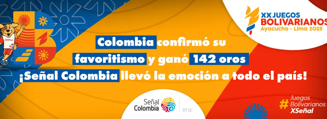 Colombia lideró el medallero de los Juegos Bolivarianos 2025 con transmisión especial de Señal Colombia 