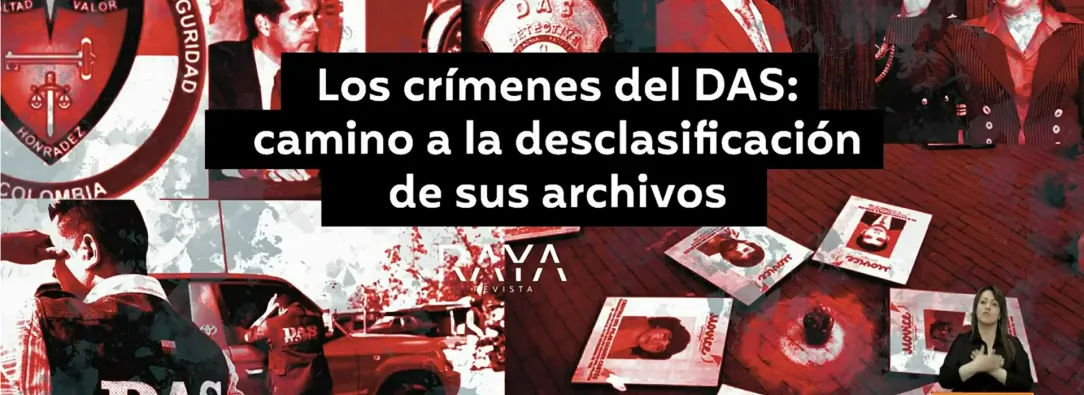 Chuzadas del DAS: secretos ocultos en archivos desclasificados (63 caracteres)