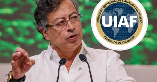 Presidente Petro sobre informe de la UIAF. / Fotos: Presidencia y UIAF.