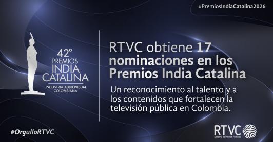 RTVC noticias fue nominado como noticiero favorito del público en los premios India Catalina 2026