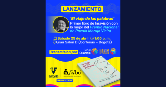 FILbo: Inravisión lanza antología poética El viaje de las palabras