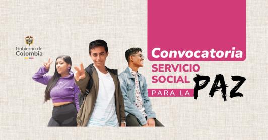 Paso a paso: Requisitos, documentos y link para inscribirse al Servicio Social para la Paz 2026